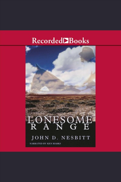 Lonesome range [electronic resource] / John D. Nesbitt.