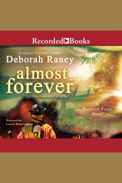 Almost forever [electronic resource] / Deborah Raney.