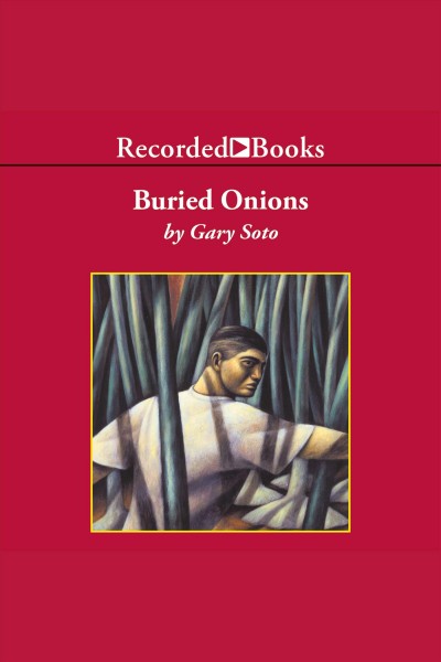 Buried onions [electronic resource] / Gary Soto.