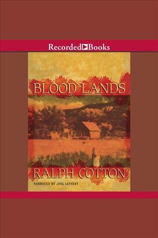 Blood lands [electronic resource] / Ralph Cotton.