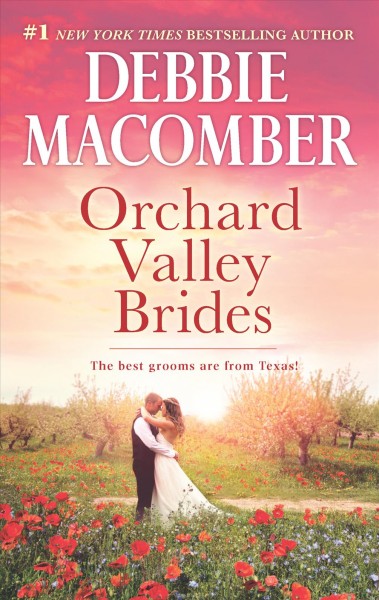 Orchard Valley brides / Debbie Macomber.