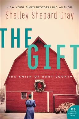 The gift / Shelley Shepard Gray.