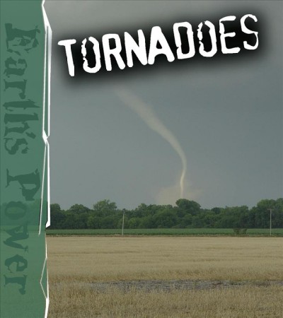 Tornadoes / David and Patricia Armentrout.