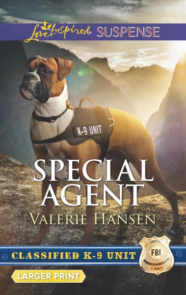 Special agent / by Valerie Hansen.