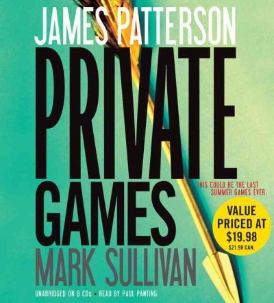 Private games / sound recording{SR} James Patterson, Mark Sullivan.