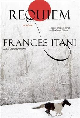 Requiem / Frances Itani. {B}