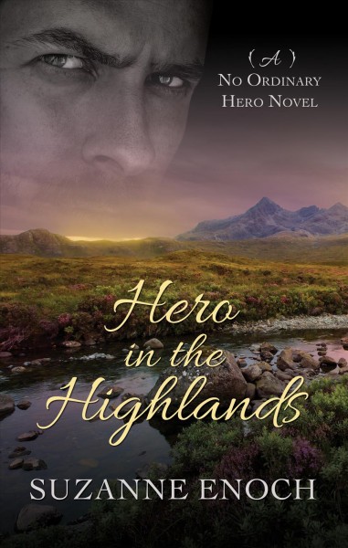 Hero in the Highlands  large print{LP} a no ordinary hero novel /