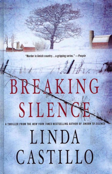 Breaking silence / Linda Castillo. large print{LP}