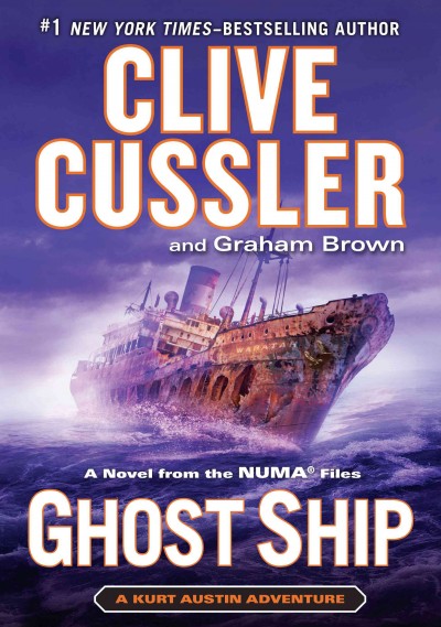 Ghost ship [large print] large print{LP} a novel from the NUMA files /