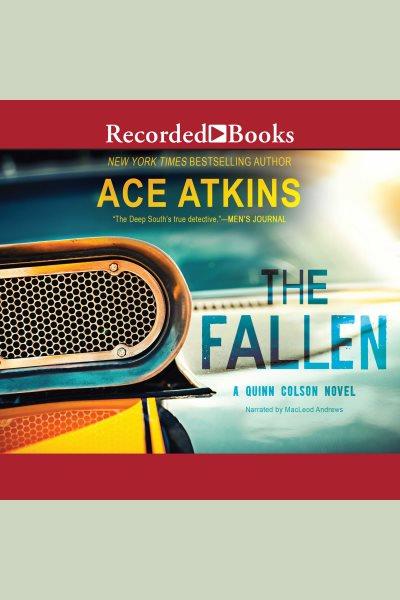 The fallen [electronic resource] / Ace Atkins.