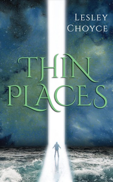 Thin places / Lesley Choyce.