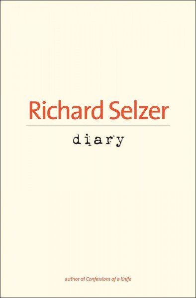 Diary / Richard Selzer.