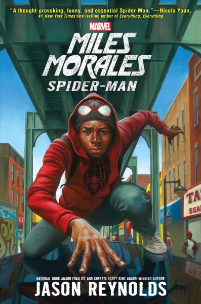 Miles Morales, Spider-Man / by Jason Reynolds.