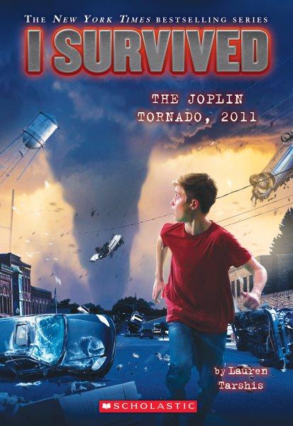 The Joplin Tornado, 2011 / by Lauren Tarshis ; illustrated by Scott Dawson.