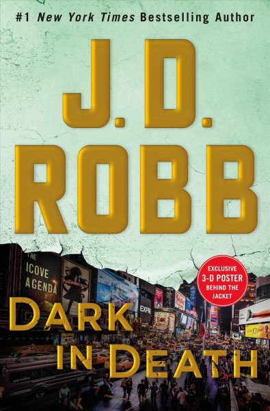 Dark in death  an Eve Dallas novel / J. D. Robb.