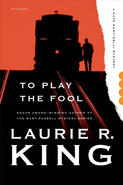 To play the fool / Laurie R. King.