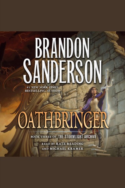 Oathbringer [electronic resource] : Stormlight archive series, book 3. Brandon Sanderson.