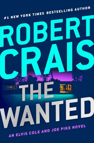 The wanted / Robert Crais.
