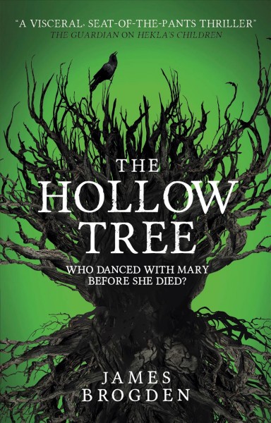 The hollow tree / James Brogden.