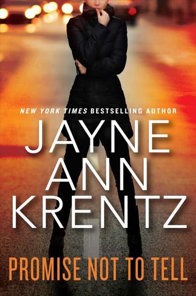 Promise not to tell / Jayne Ann Krentz.