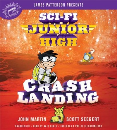 Crash landing / John Martin, Scott Seegert.