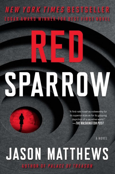 Red sparrow : a novel / Jason Matthews.