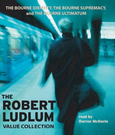 The Robert Ludlum value collection : The Bourne Identity, The Bourne Supremacy, and The Bourne Ultimatum / Robert Ludlum