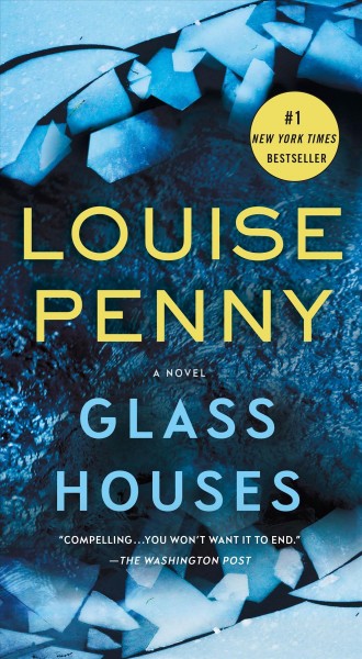 Glass houses : a novel / Louise Penny.