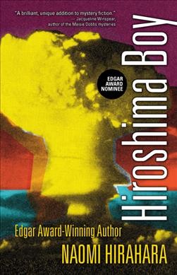 Hiroshima boy : a Mas Arai mystery / Naomi Hirahara.