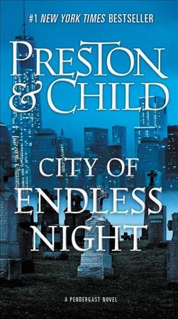City of endless night [electronic resource]. Douglas Preston.