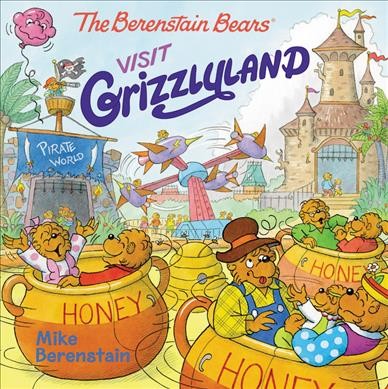 The Berenstain Bears visit Grizzlyland / Mike Berenstain.