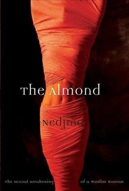 The almond / Nedjma ; translated from the French by C. Jane Hunter.