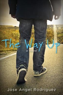 The Way Up / Jose Angel Rodriguez