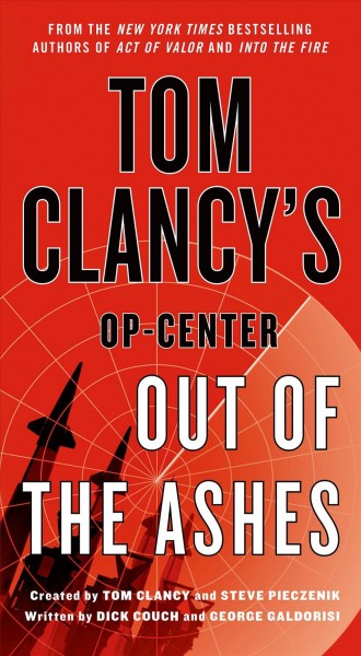 Tom Clancy's Op-Center Out of the ashes.