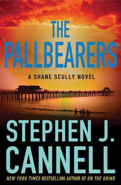 Pallbearers, The  Stephen J. Cannell. Hardcover Book{HCB}