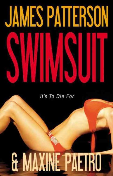 Swimsuit :MRB a novel / by James Patterson & Maxine Paetro. Hardcover Book