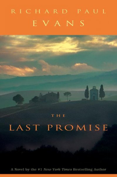 Last Promise, The  a novel / by Richard Paul Evans. Hardcover Book