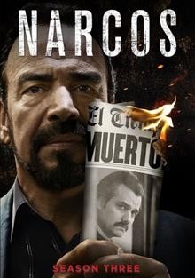 Narcos. Season three / a Netflix original series ; a Gaumont Television presentation ; created by Chris Brancato and Carlo Berard & Doug Miro.