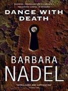 Dance with death / Barbara Nadel.