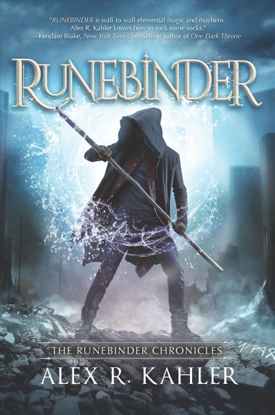 Runebinder / Alex R. Kahler.