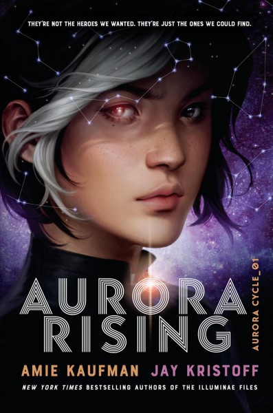 Aurora Cycle.  Bk 1  : Aurora Rising / Amie Kaufman & Jay Kristoff.