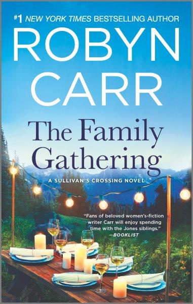 The Family gathering / Robyn Carr