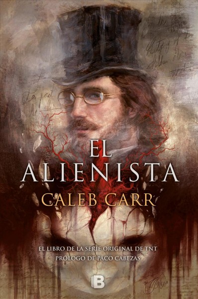 El alienista / Caleb Carr ; prólogo de Paco Cabezas ; traducción de Antoni Puigròs.