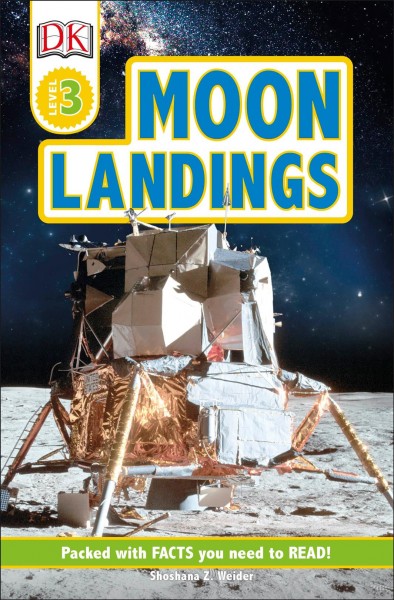 Moon landings / by Shoshana Z. Weider.
