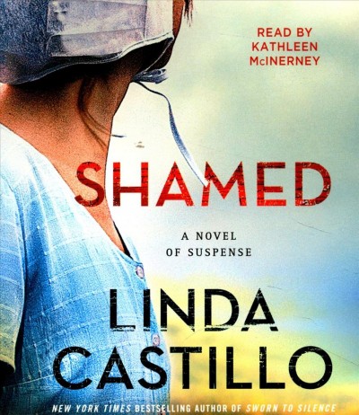 Shamed / Linda Castillo.