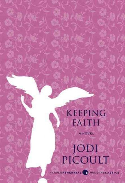 Keeping Faith : a novel / Jodi Picoult.