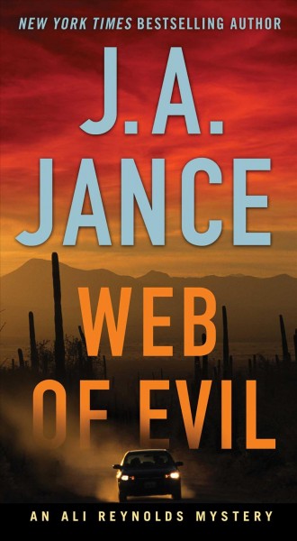 Web of evil : an Ali Reynolds mystery / J.A. Jance.
