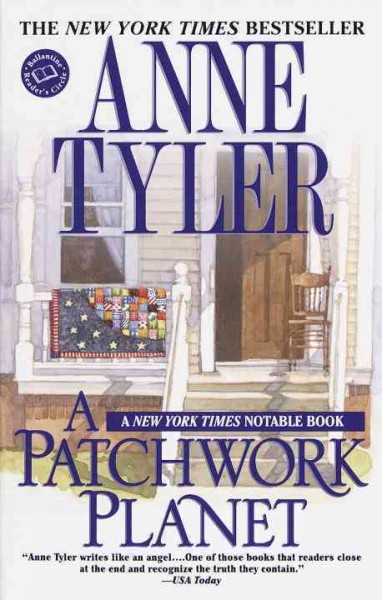 A patchwork planet / Anne Tyler.