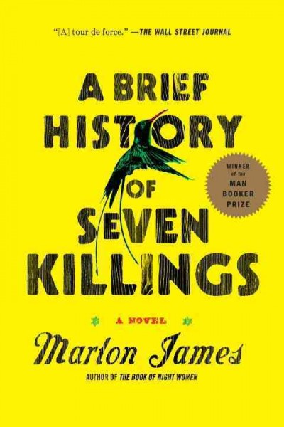 A brief history of seven killings : a novel.