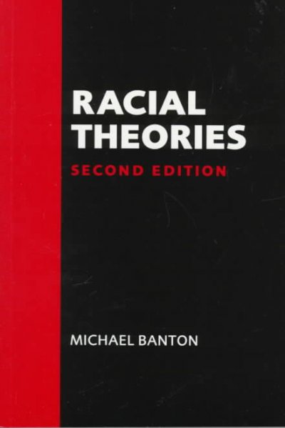 Racial theories / Michael Banton.